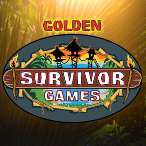 GOLDEN SURVIVOR GAMES PARTY